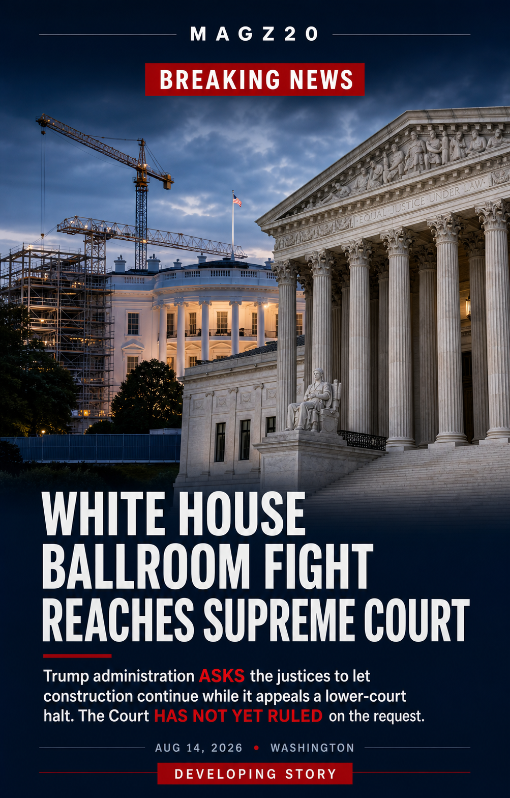 “White House Legal Push: The Trump administration asks the U.S. 